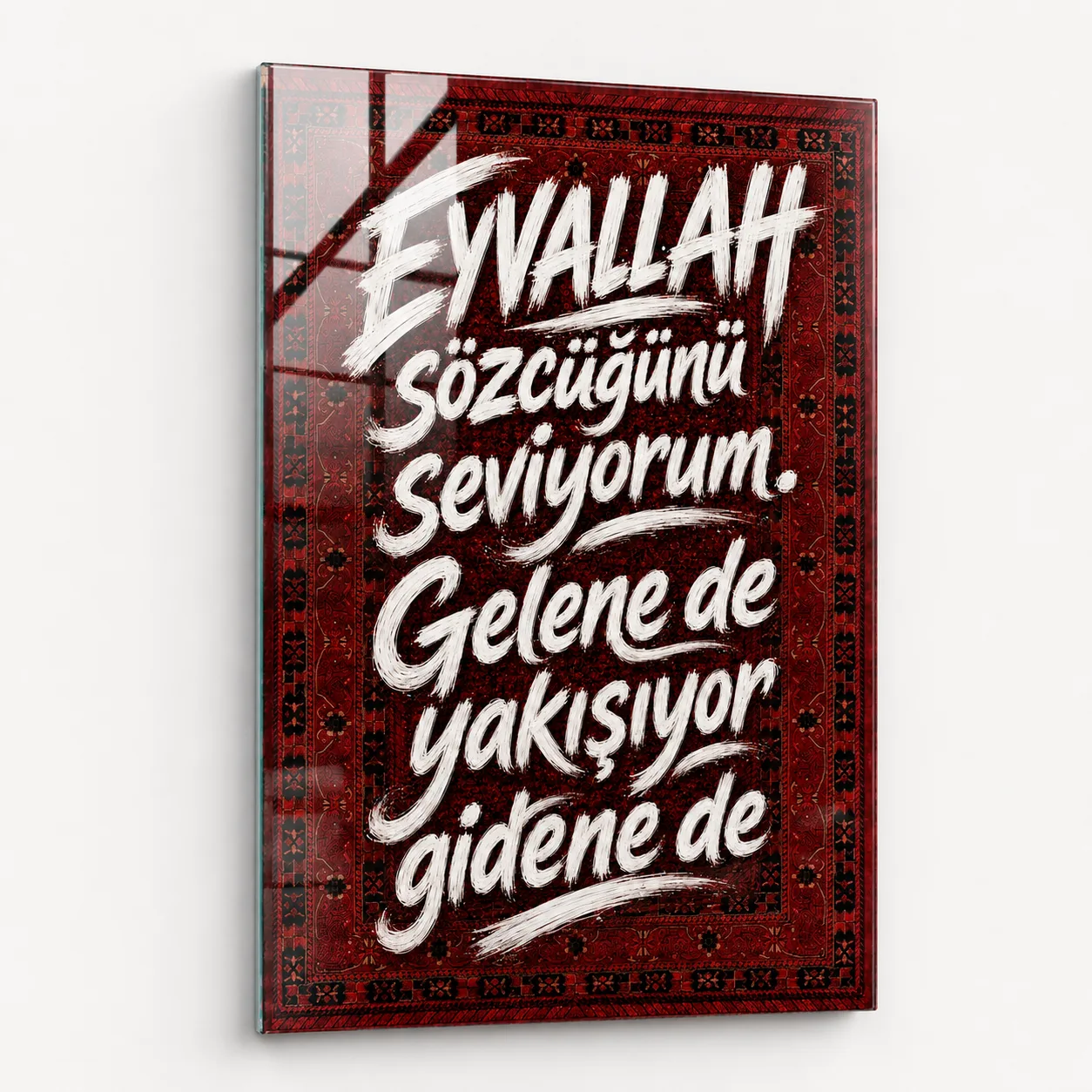 Eyvallah Sözcüğü Dikey Cam Tablo