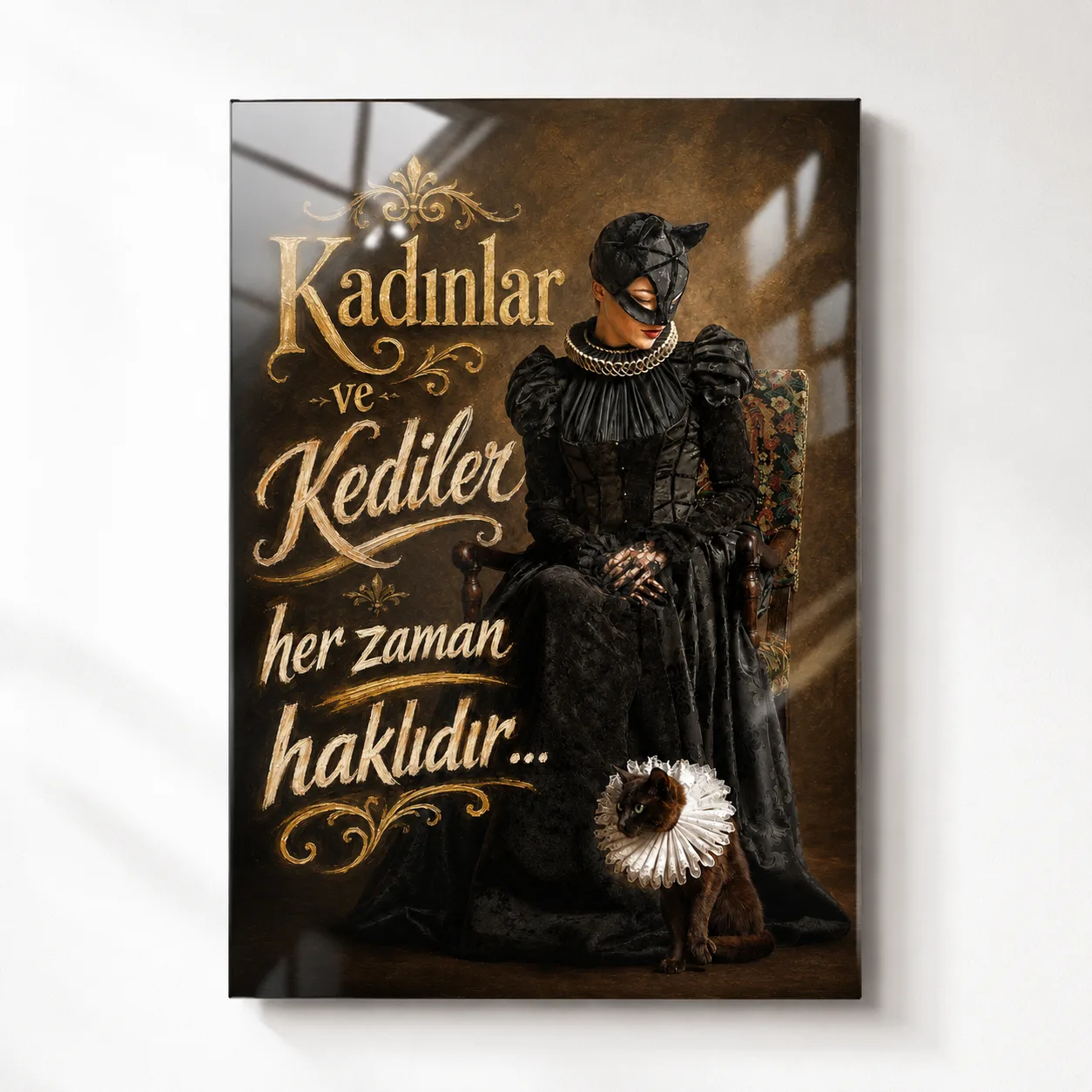 Kadınlar ve Kediler Her Zaman Haklıdır: Viktoryen Gotik Dikey Cam Tablo